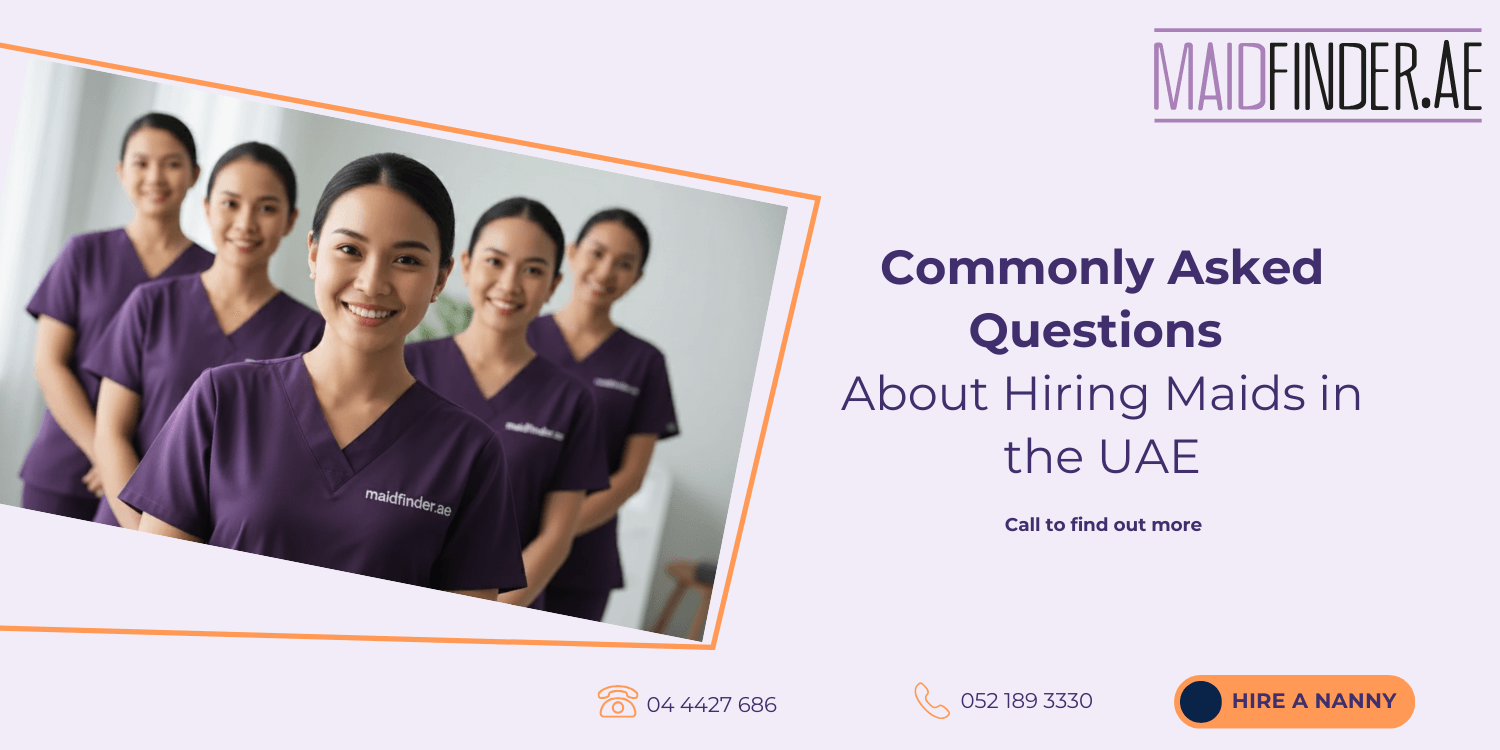 Commonly Asked Questions About Hiring Maids in the UAE