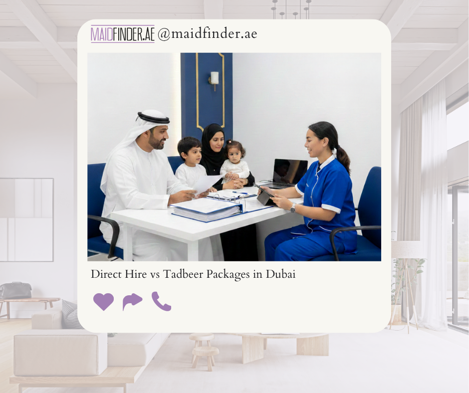 Cost Comparison: Direct Hire vs Tadbeer Packages in Dubai